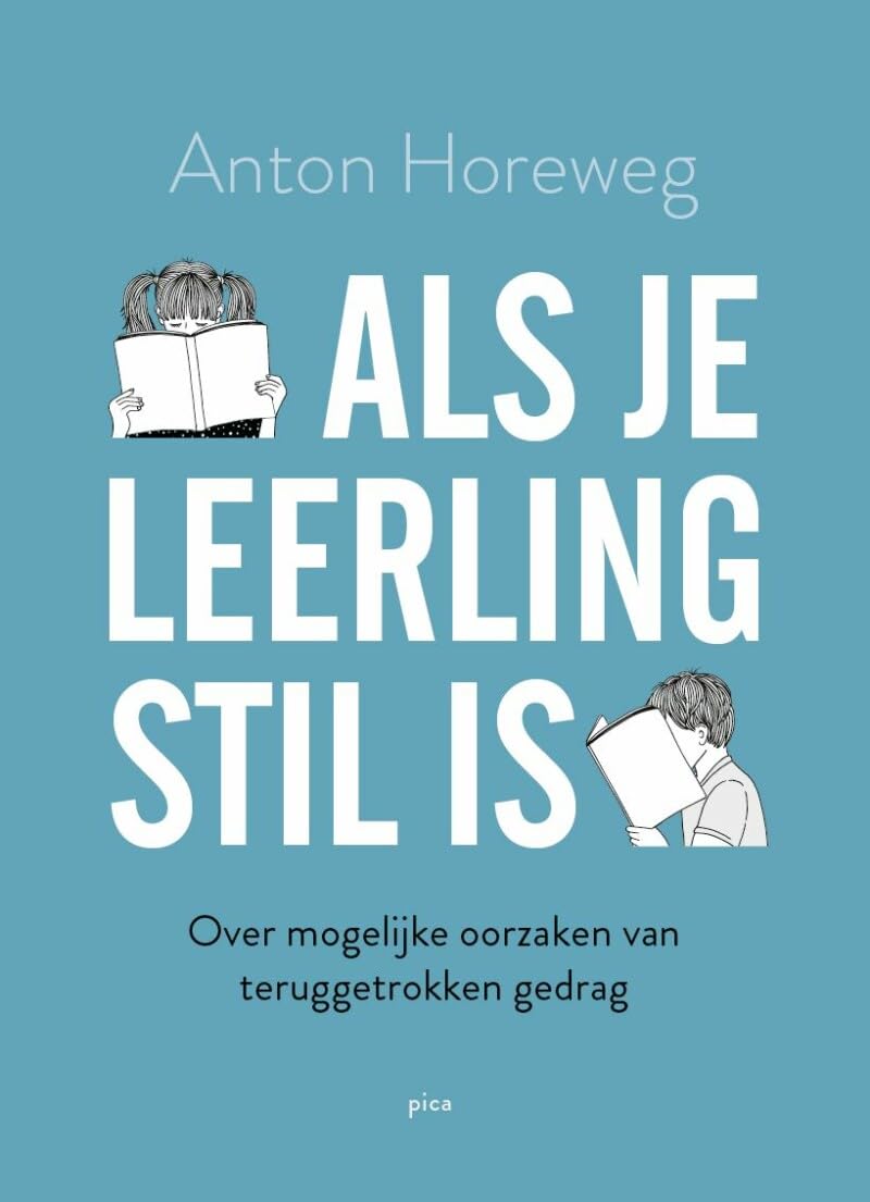Als je leerling stil is: over mogelijke oorzaken van teruggetrokken gedrag Education & Training