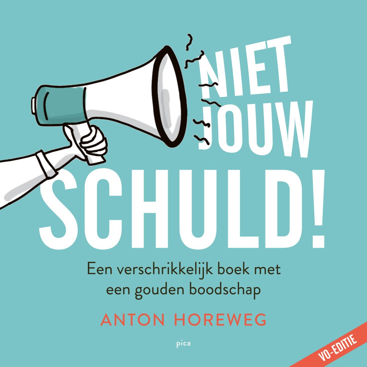 Niet jouw schuld!: een verschrikkelijk boek met een gouden boodschap Education