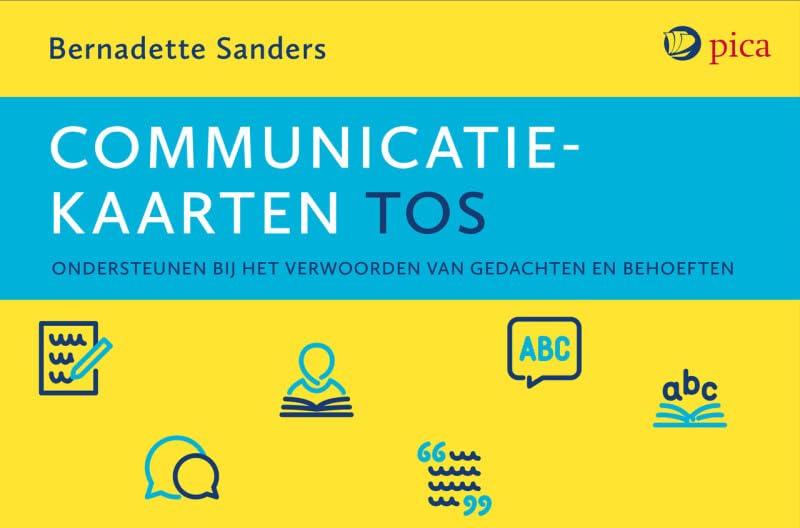 Communicatiekaarten TOS: Ondersteunen bij het verwoorden van gedachten en behoeften Non-fiction
