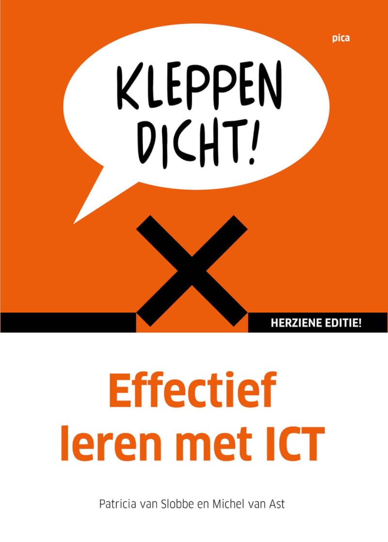 Kleppen dicht!: effectief leren met ICT Books