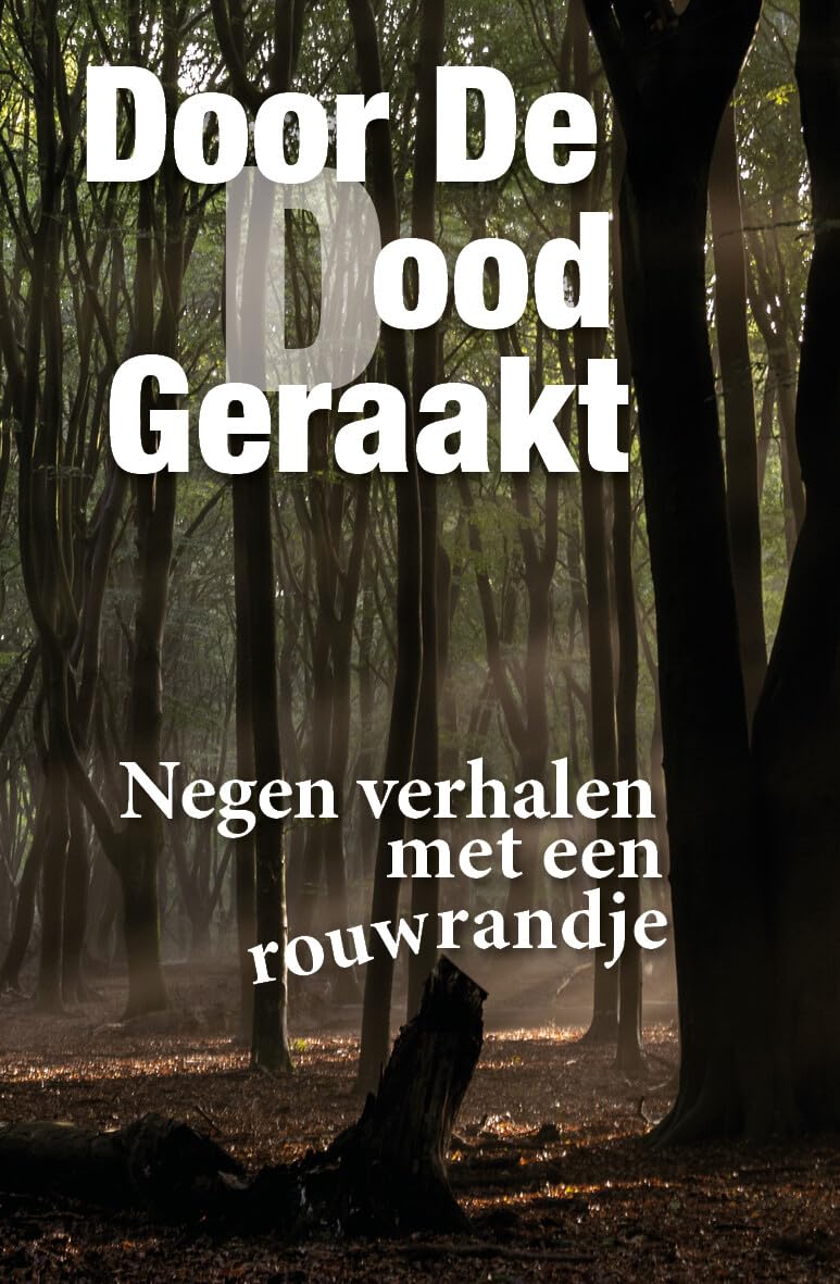 Door de dood geraakt: negen verhalen met een rouwrandje book