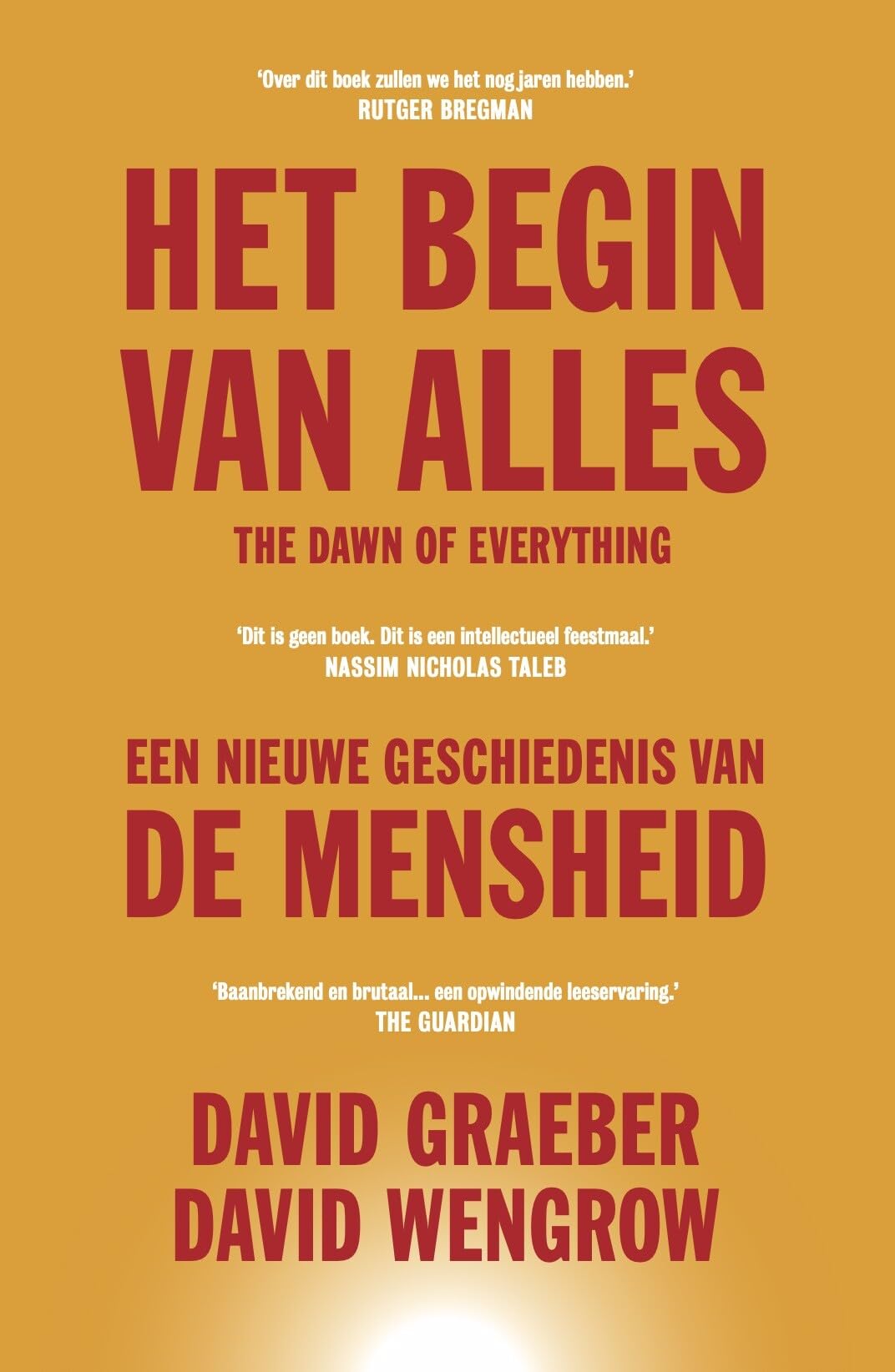 Het begin van alles: een nieuwe geschiedenis van de mensheid book