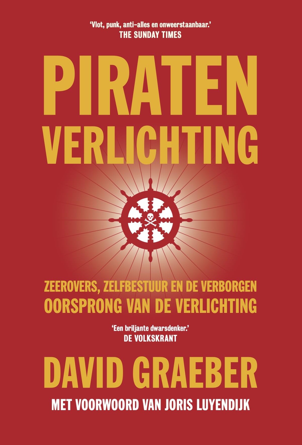 Piratenverlichting: zeerovers, zelfbestuur en de verborgen oorsprong van de Verlichting Books
