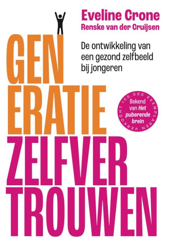 Generatie zelfvertrouwen: de ontwikkeling van een gezond zelfbeeld bij jongeren book
