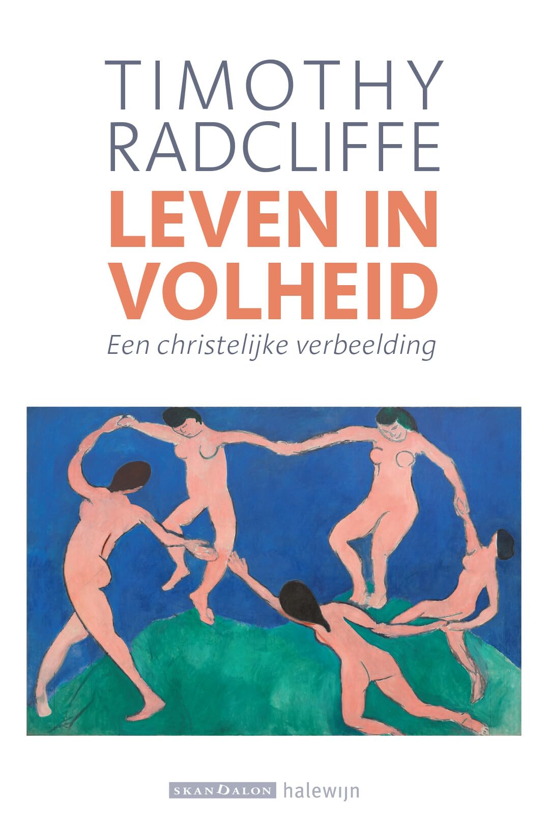 Leven in volheid: een christelijke verbeelding book