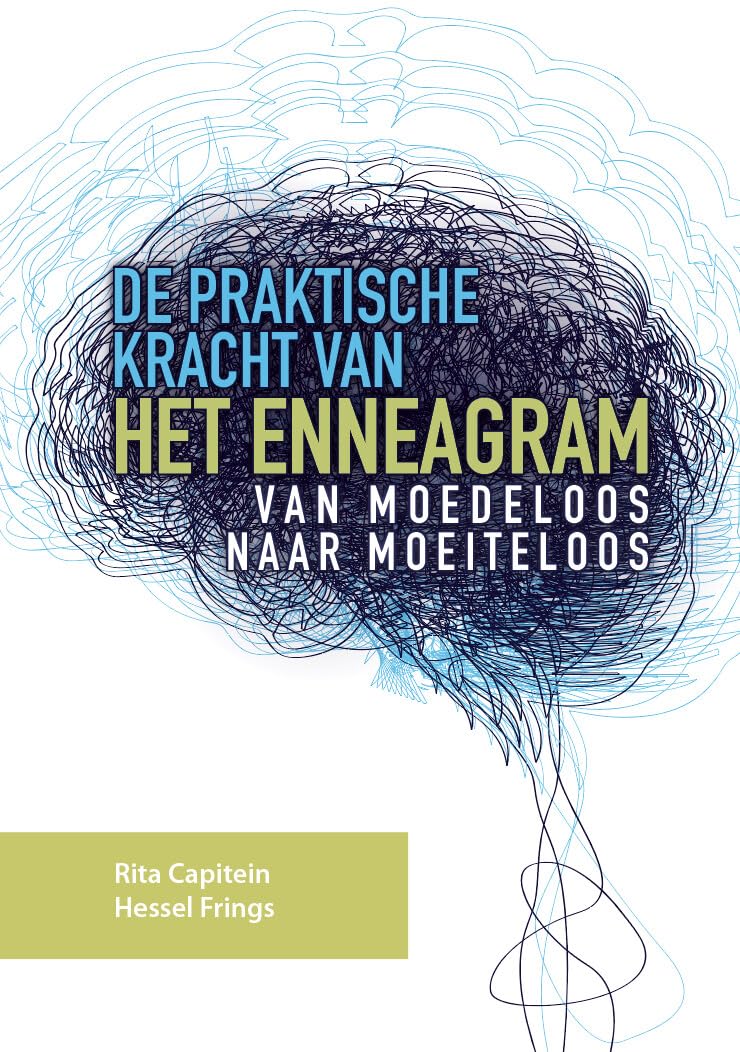 De praktische kracht van het enneagram: Van moedeloos naar moeiteloos book