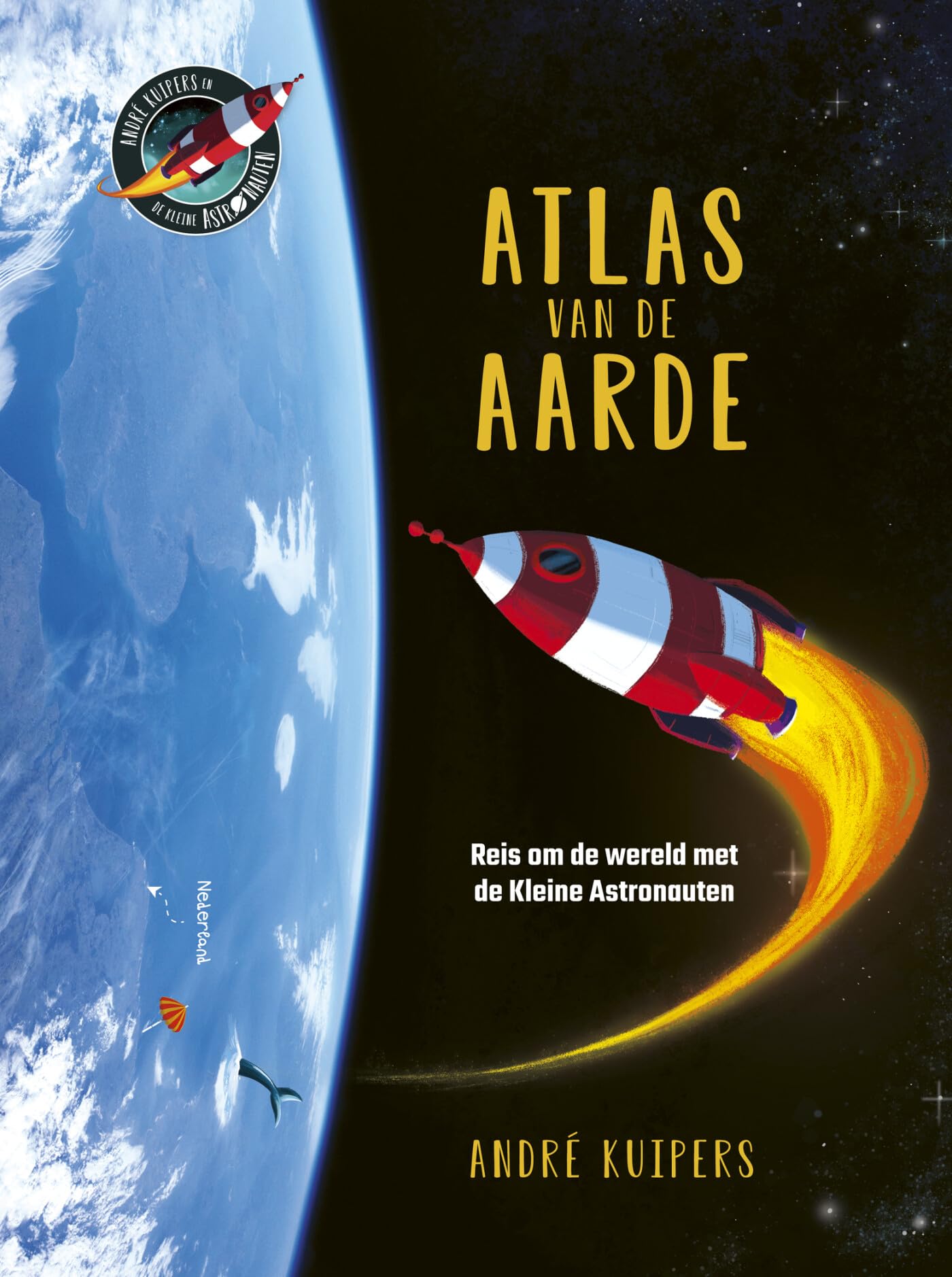 Atlas van de aarde: reis om de wereld met de kleine astronauten Geology & Geography
