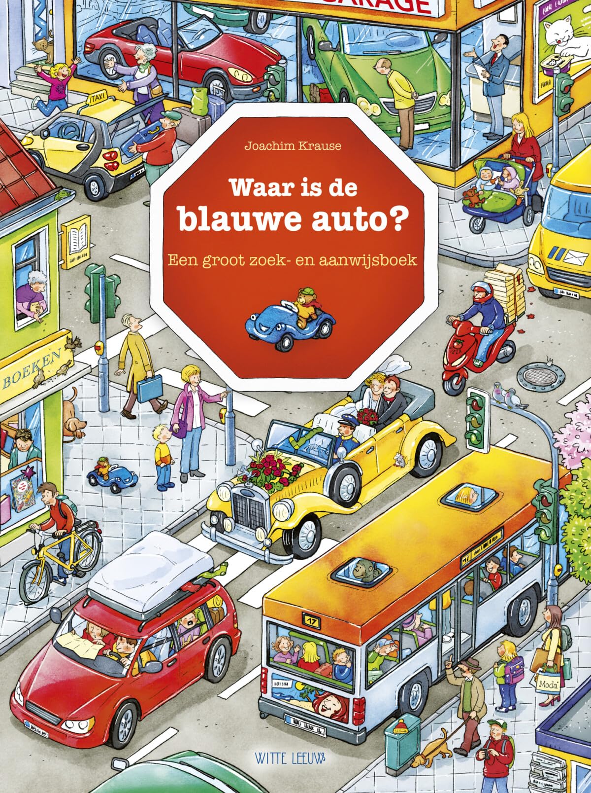 Waar is de blauwe auto?: een groot zoek- en aanwijsboek book