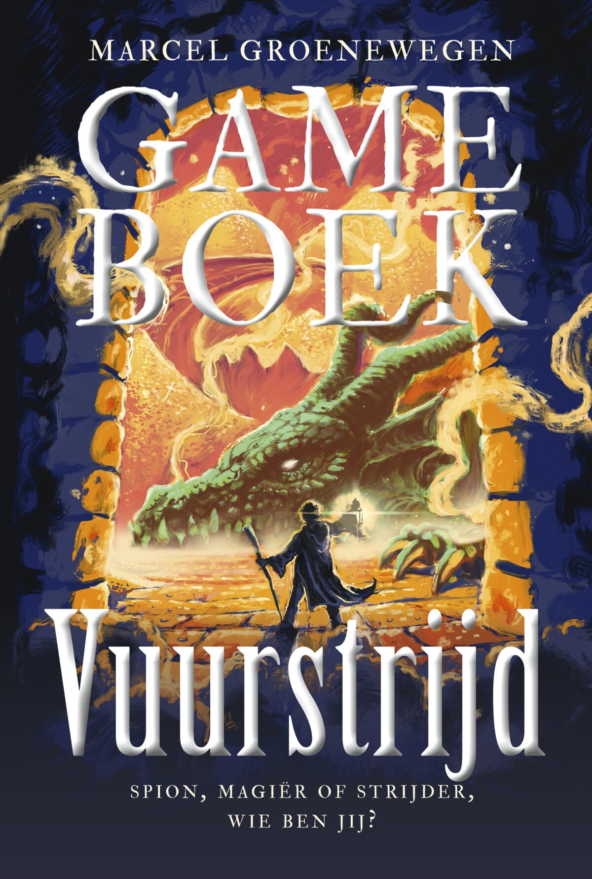 Vuurstrijd: spion, magiër of strijder, wie ben jij? book