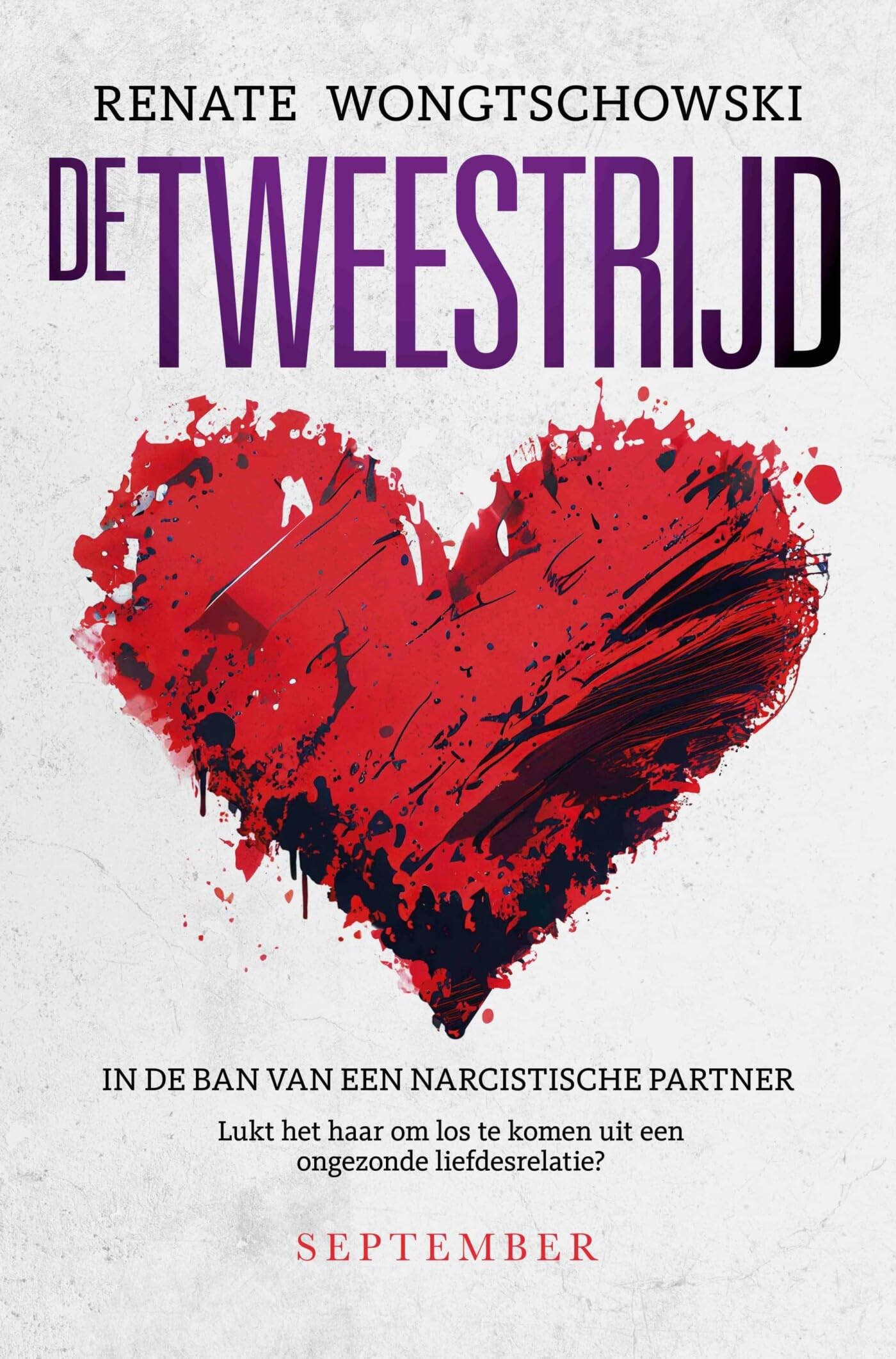 De tweestrijd: In de ban van een narcistische partner book