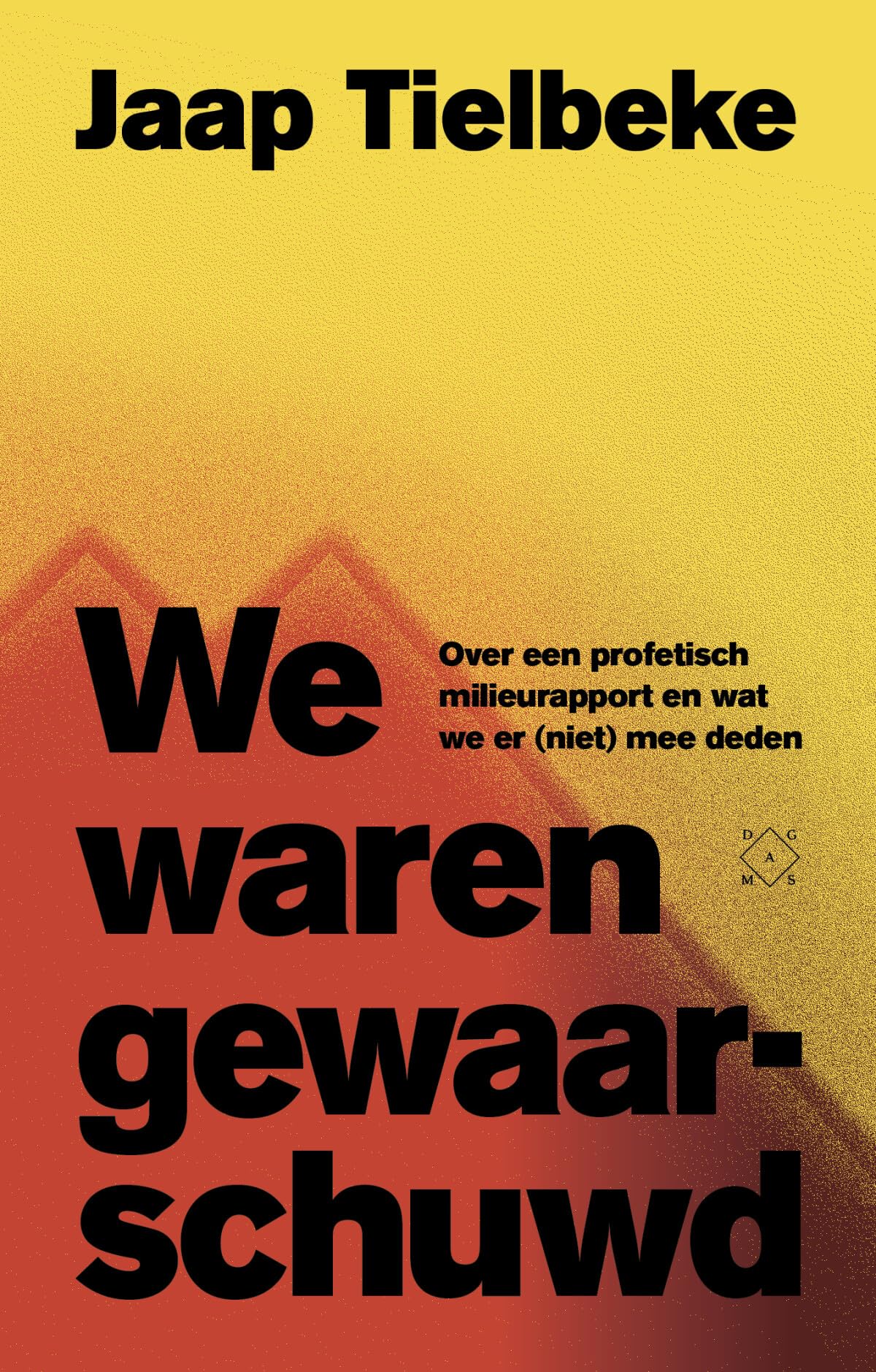 We waren gewaarschuwd: over een profetisch milieurapport en wat we er (niet) mee deden Essays & Short Stories