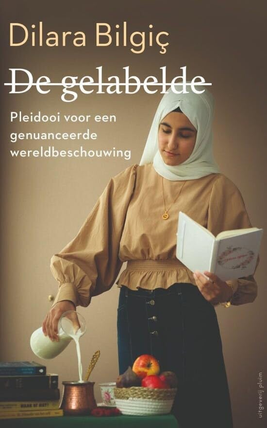 De gelabelde: pleidooi voor een genuanceerde wereldbeschouwing book