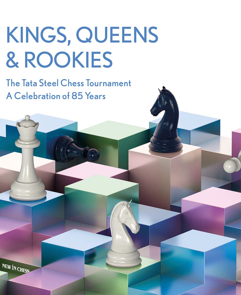 Kings, Queens and Rookies: The Tata Steel Chess Tournament - A Celebration of 85 Years Leisure & Fun