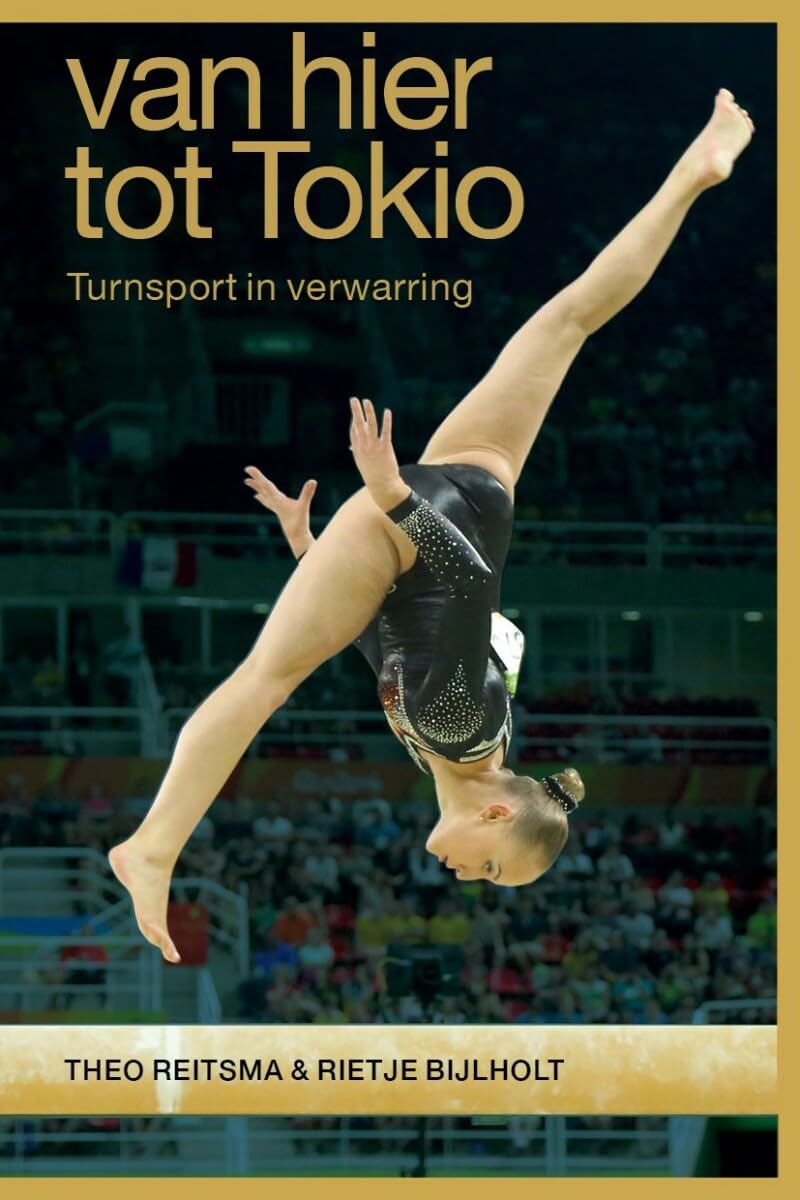 Van hier tot Tokio: Turnsport in verwarring book