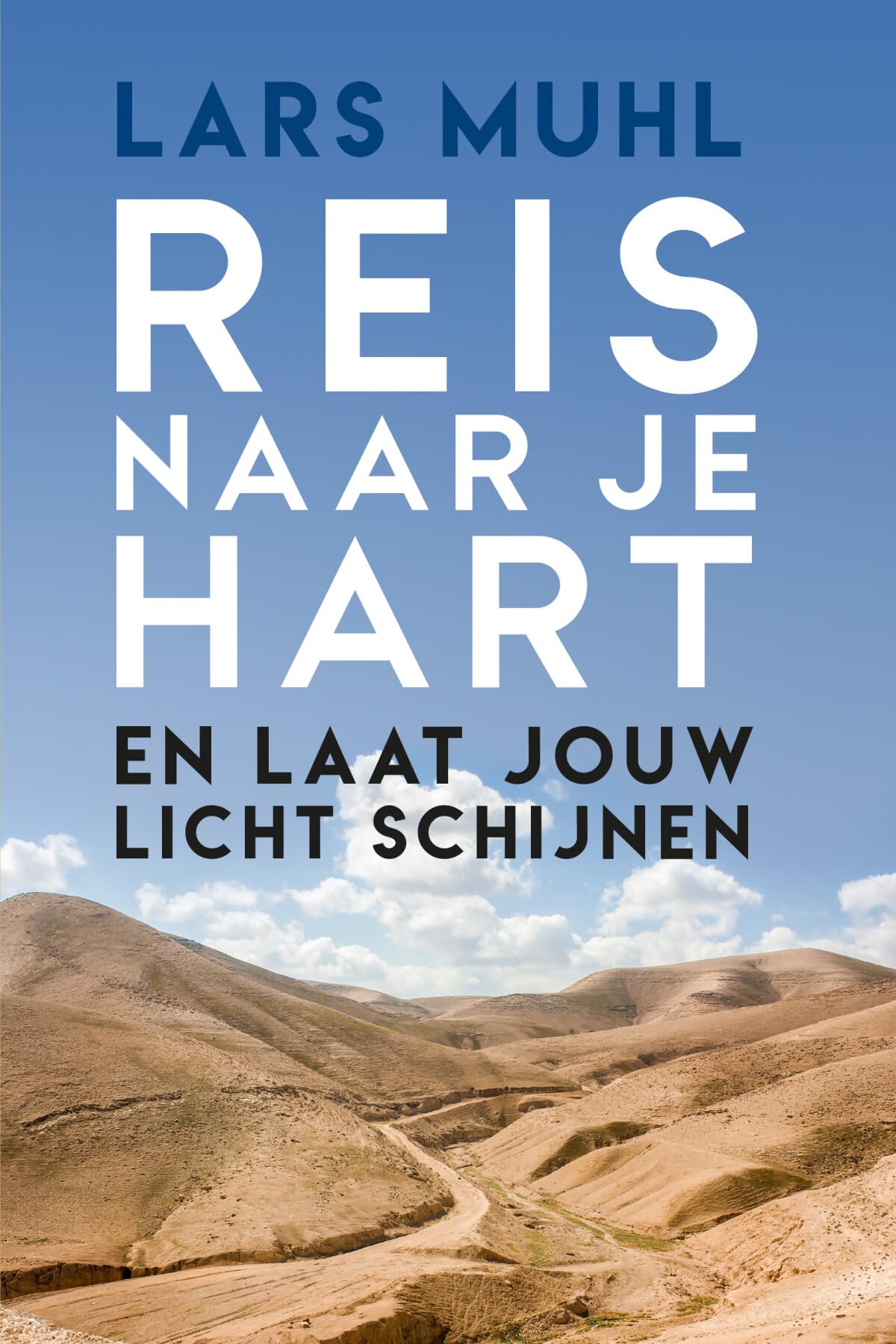 Reis naar je hart en laat jouw licht schijnen book