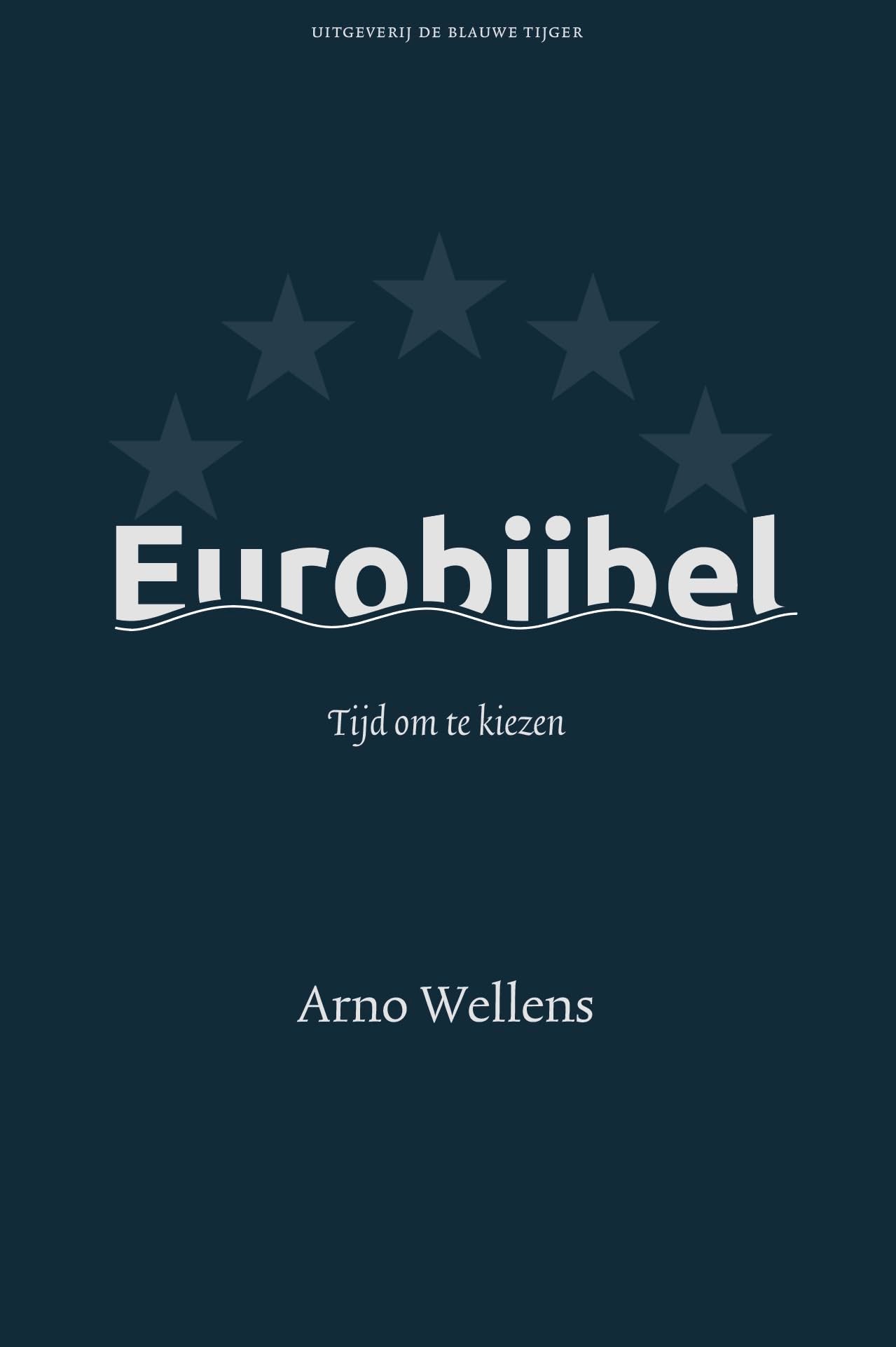 De eurobijbel: tijd om te kiezen book