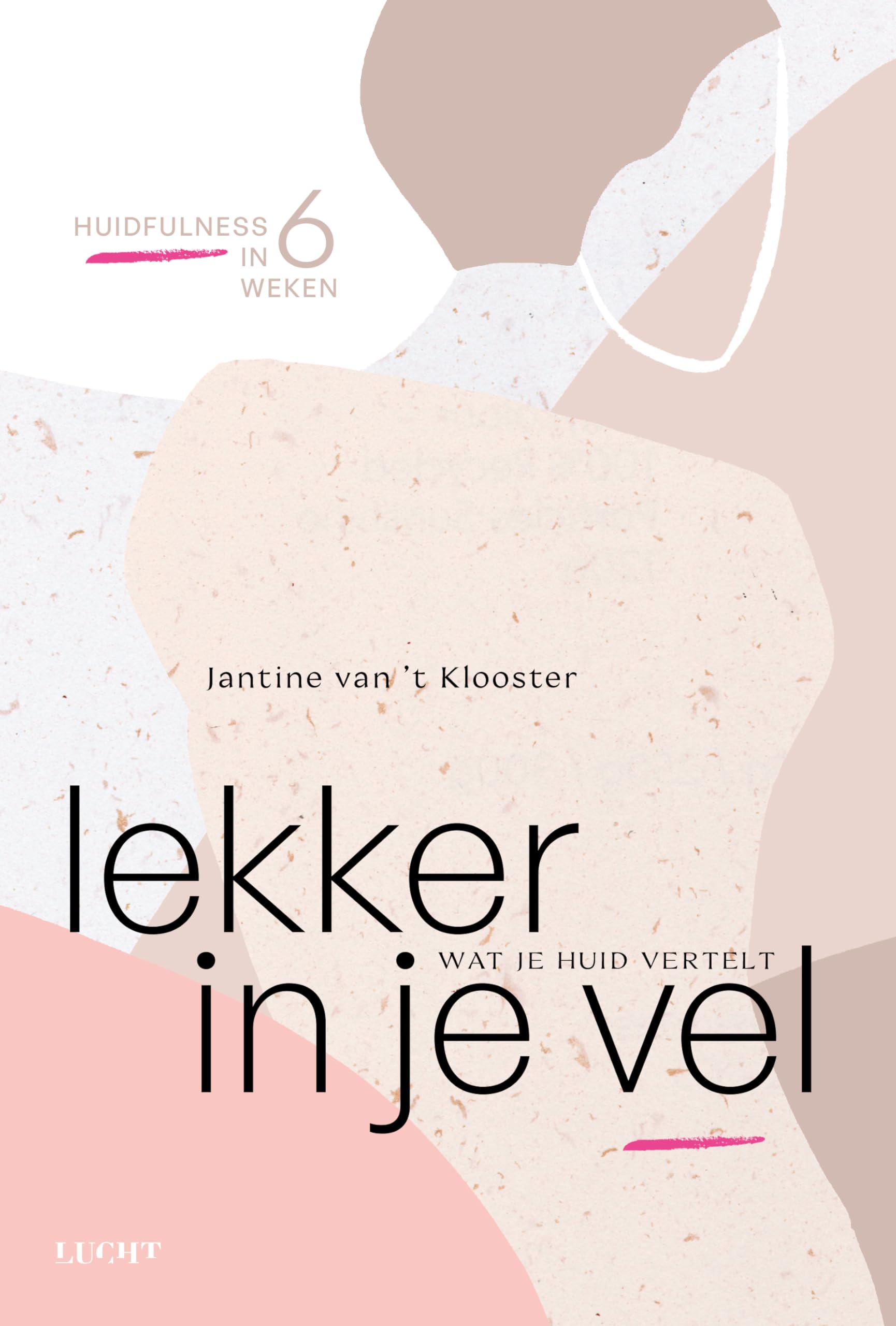 Lekker in je vel: wat je huid vertelt Books