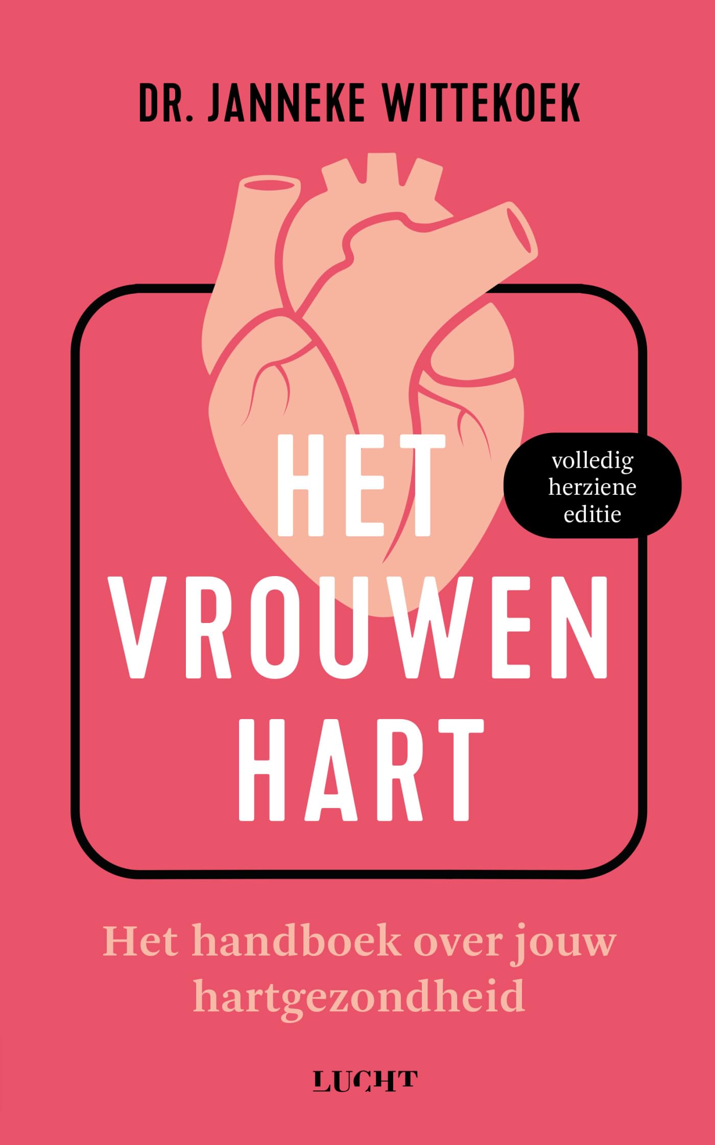 Het vrouwenhart: het handboek over jouw hartgezondheid Health, Nutrition & Fitness