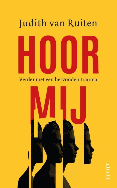 Hoor mij: Verder met een hervonden trauma book