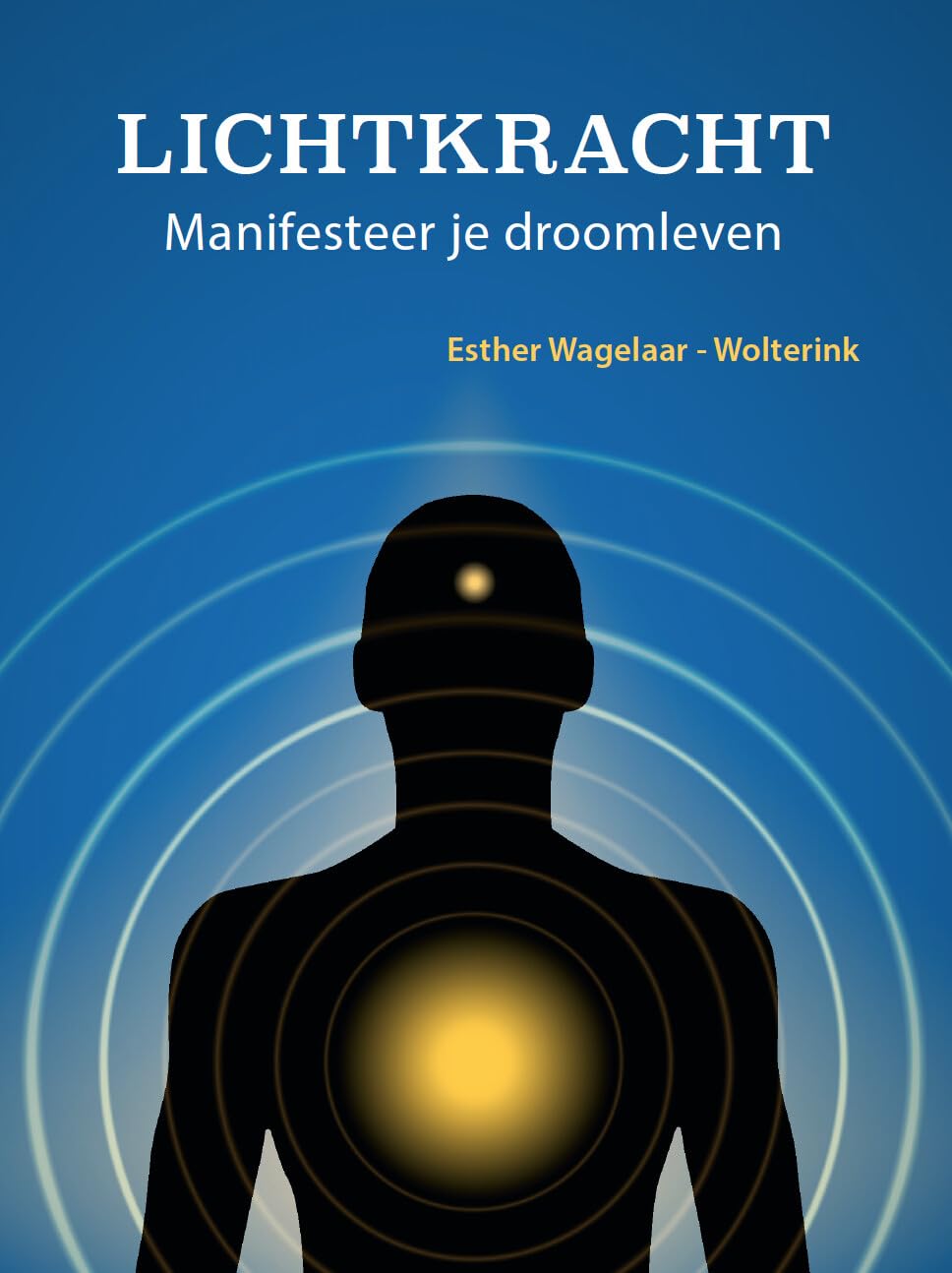 Lichtkracht: Manifesteer je droomleven book