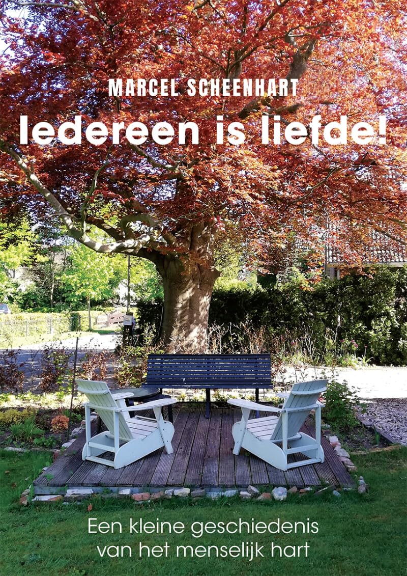 Iedereen is liefde!: een kleine geschiedenis van het menselijk hart book