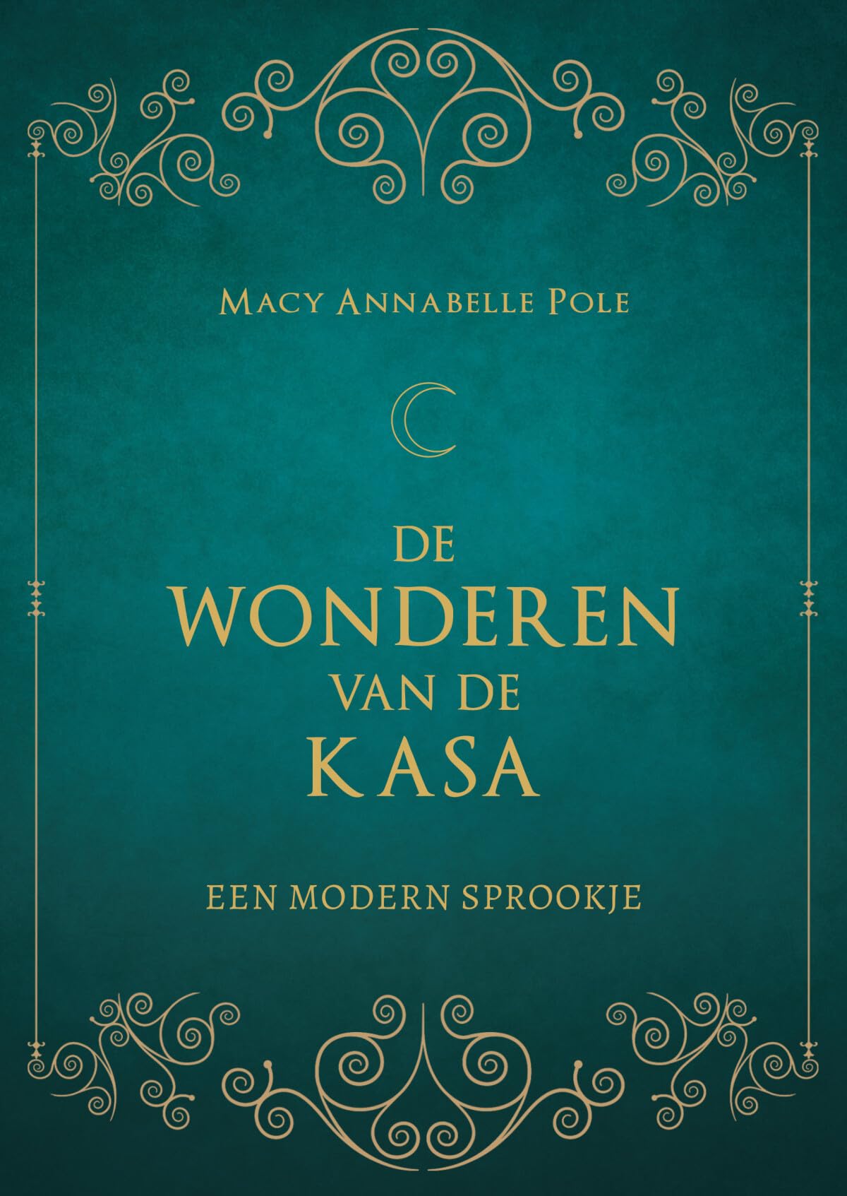 De Wonderen van de Kasa: Een modern sprookje book
