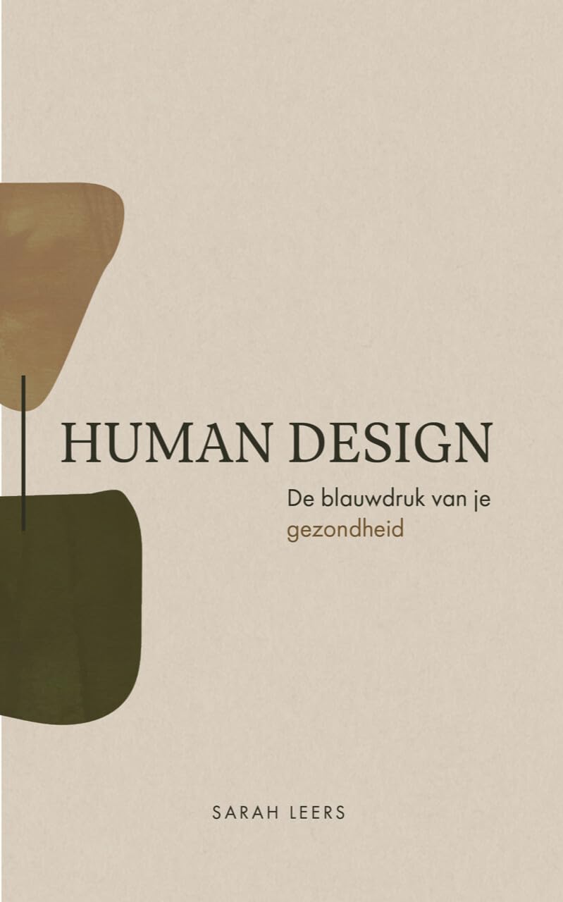 Human design: de blauwdruk van je gezondheid book
