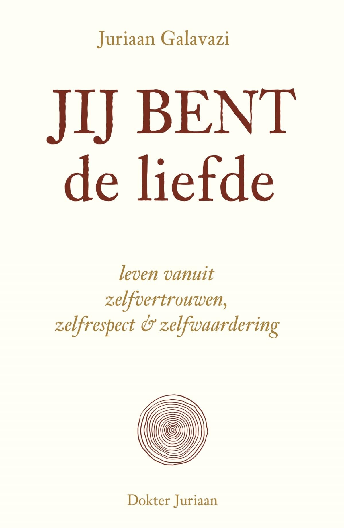 Jij bent de liefde: leven vanuit zelfvertrouwen, zelfrespect & zelfwaardering Medicine