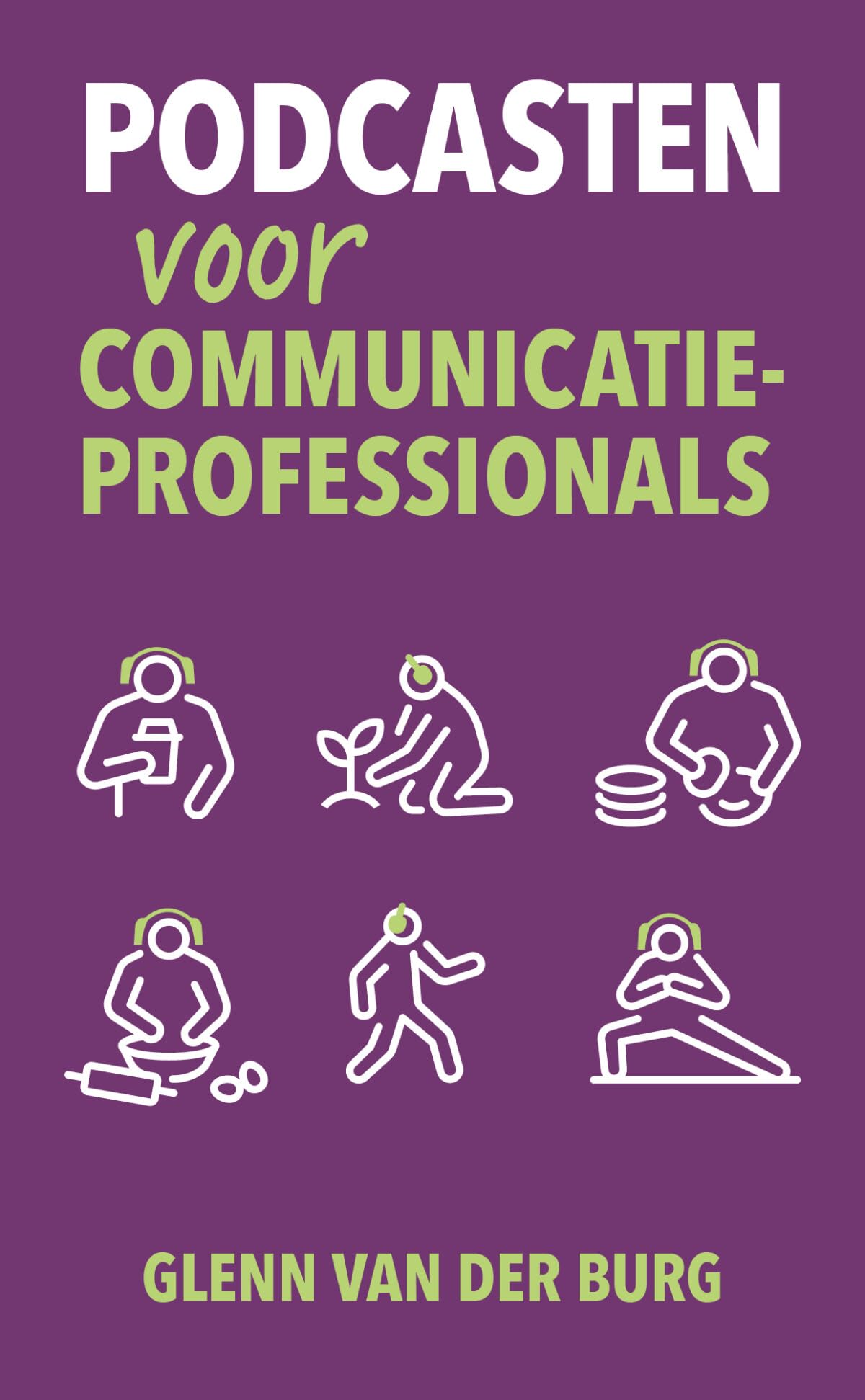 Podcasten voor communicatieprofessionals book