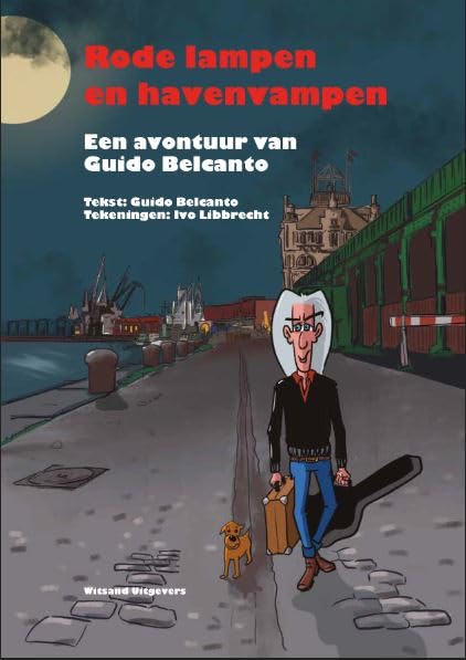 Rode lampen en havenvampen: Een avontuur van Guido Belcanto Manga