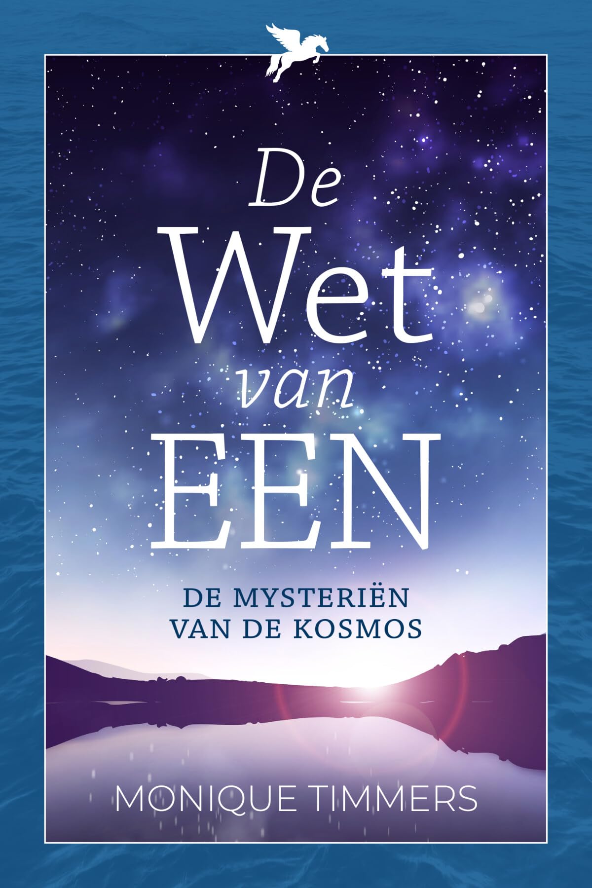 De Wet van EEN: de mysteriën van de kosmos book