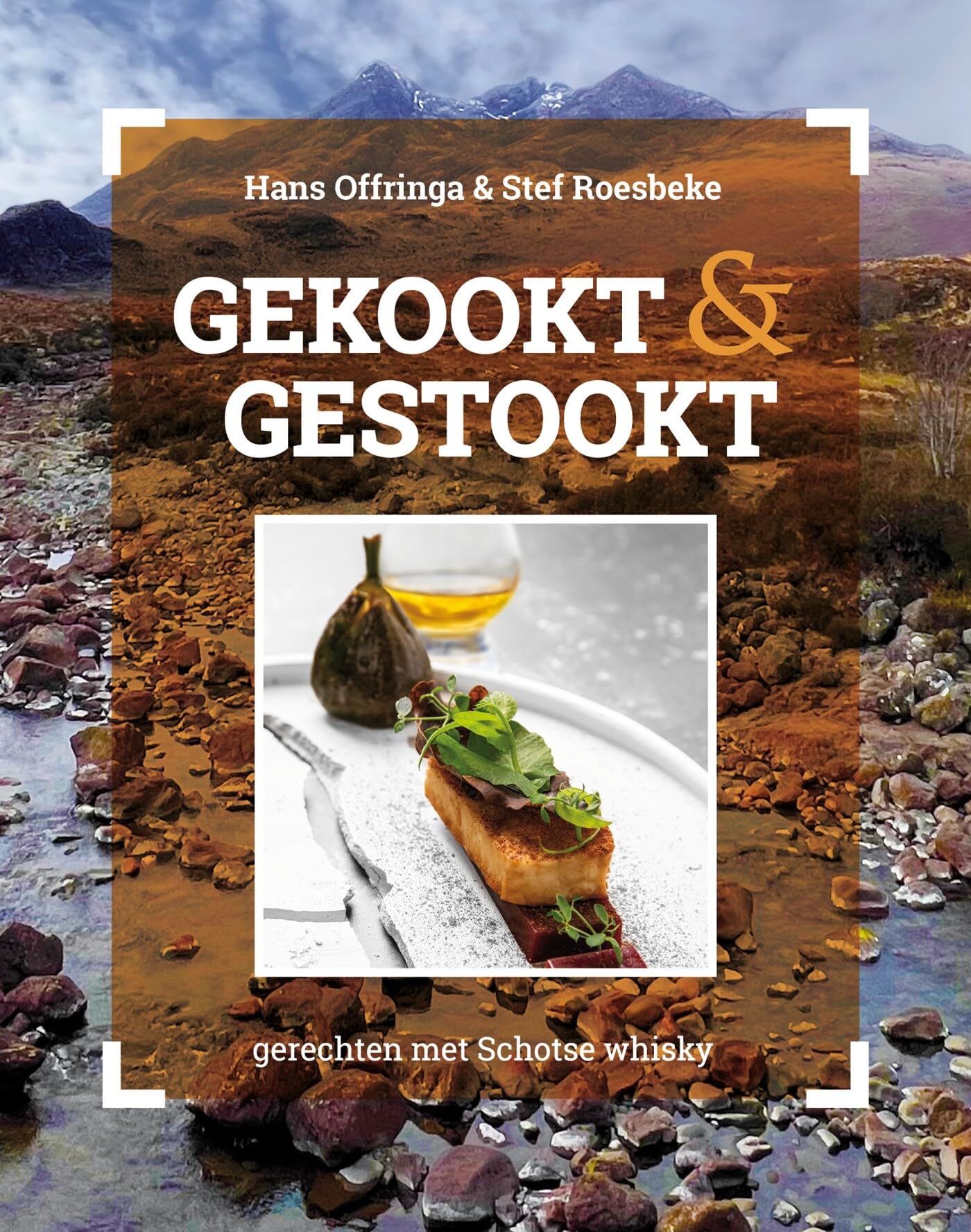 Gekookt & gestookt: gerechten met Schotse whisky book