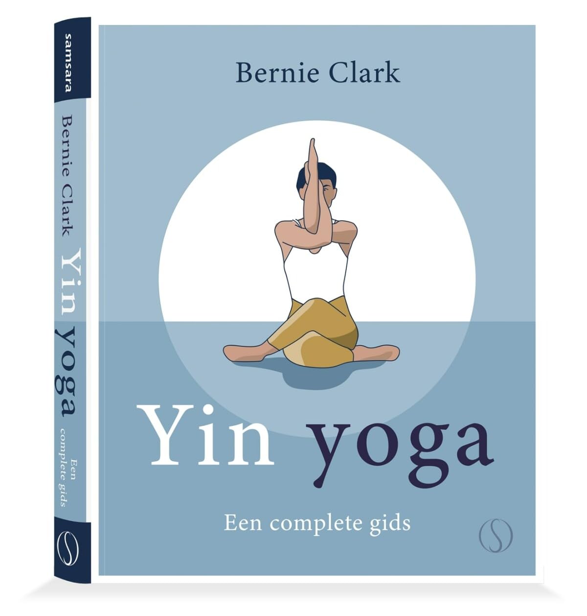 Yin yoga: een complete gids filosofie + praktijk book