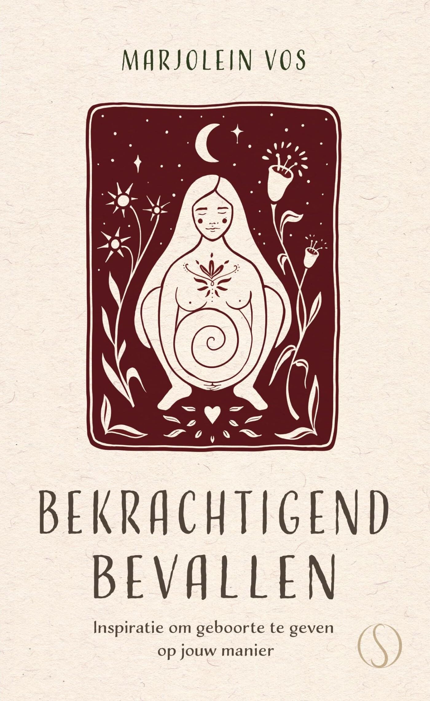Bekrachtigend bevallen: inspiratie om geboorte te geven op jouw manier book