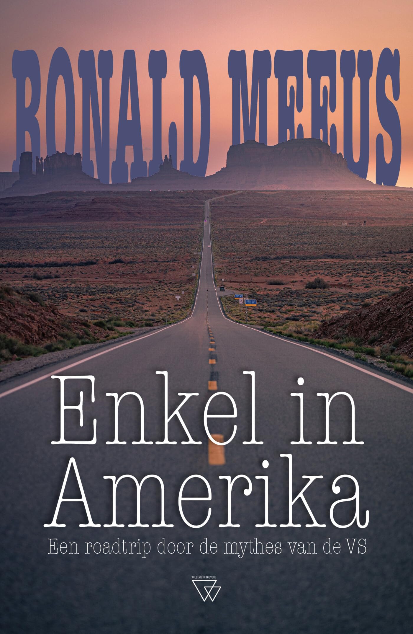 Enkel in Amerika: een roadtrip door de mythes van de VS book