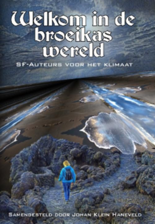 Welkom in de broeikaswereld: SF-Auteurs voor het klimaat book