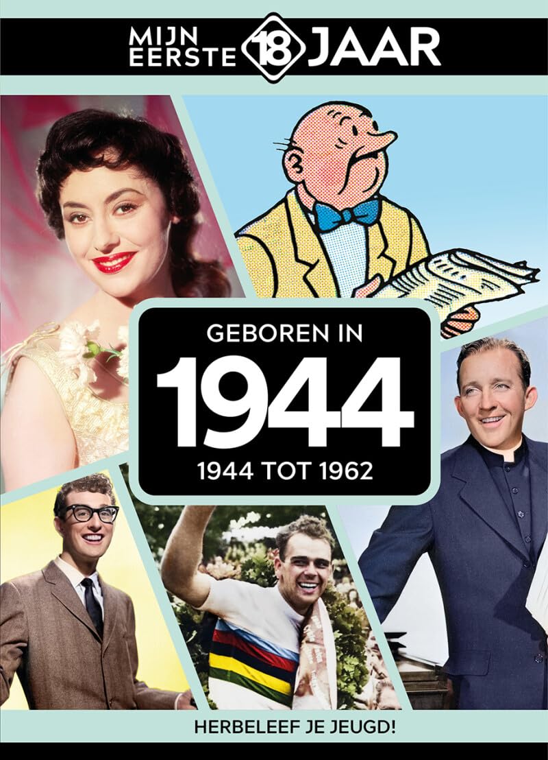 Geboren in 1944: 1944 to 1962 book