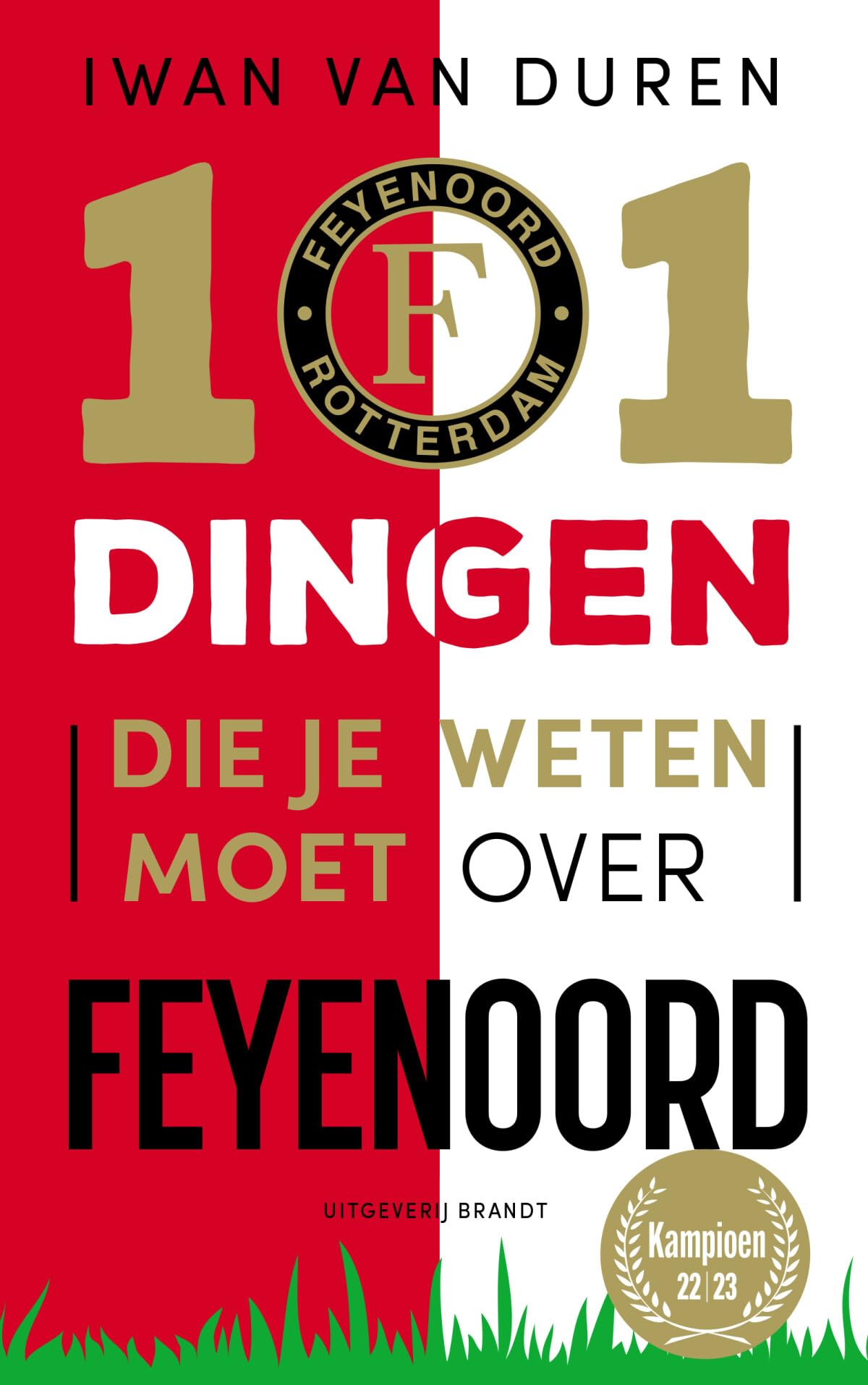 101 dingen die je weten moet over Feyenoord book