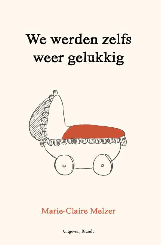 We werden zelfs weer gelukkig book