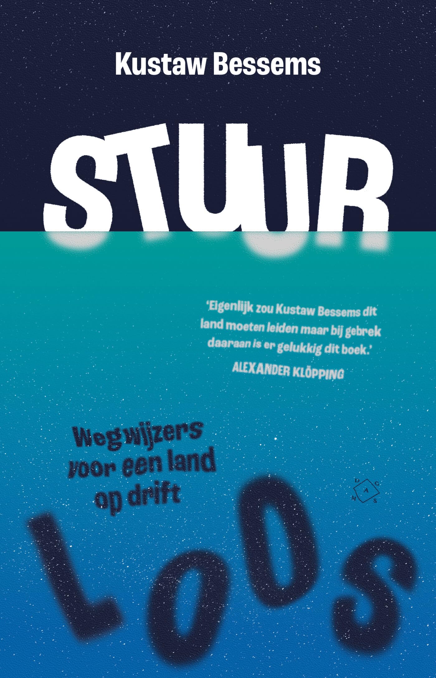 Stuurloos: wegwijzers voor een land op drift book