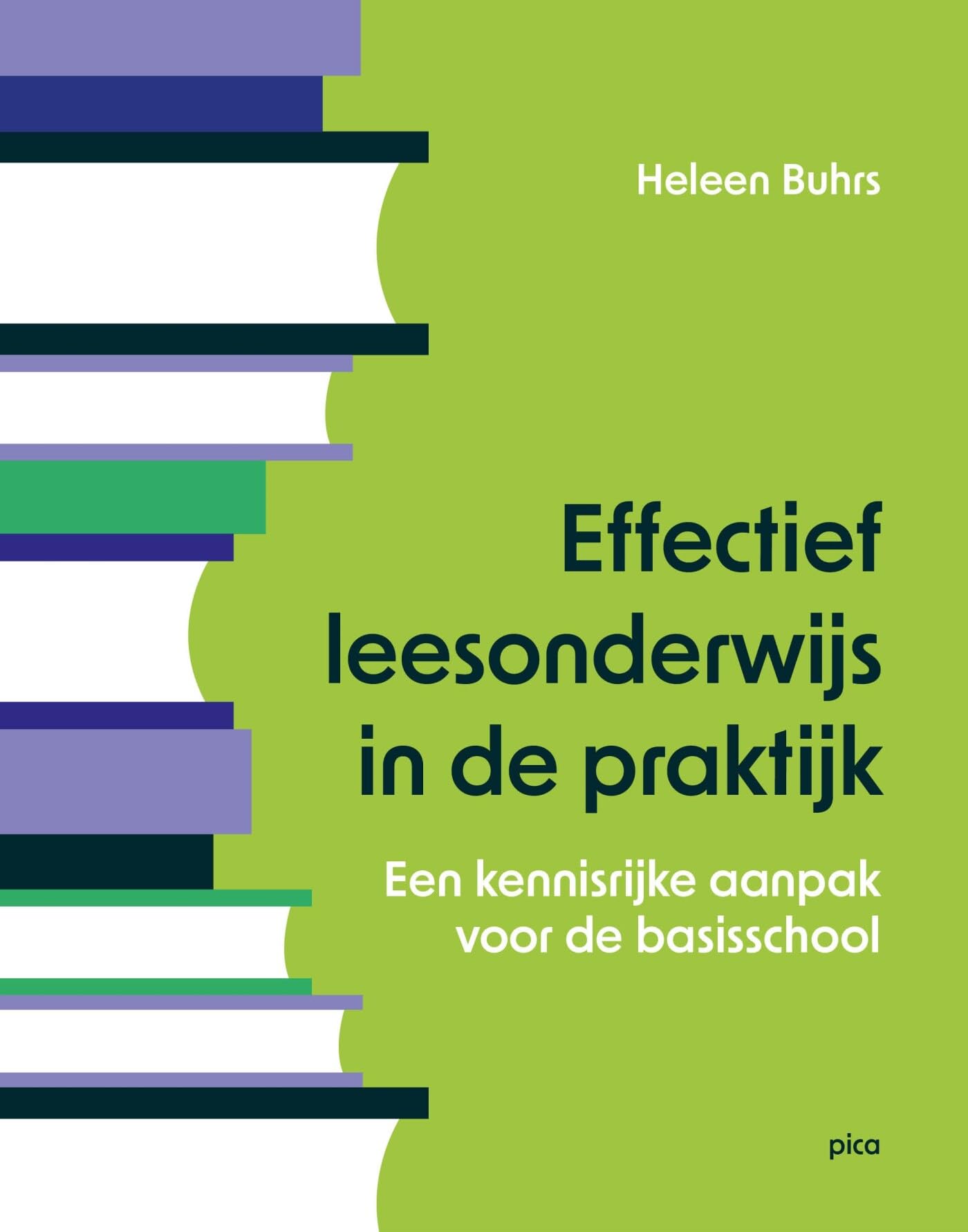 Effectief leesonderwijs in de praktijk: een kennisrijke aanpak voor de basisschool book