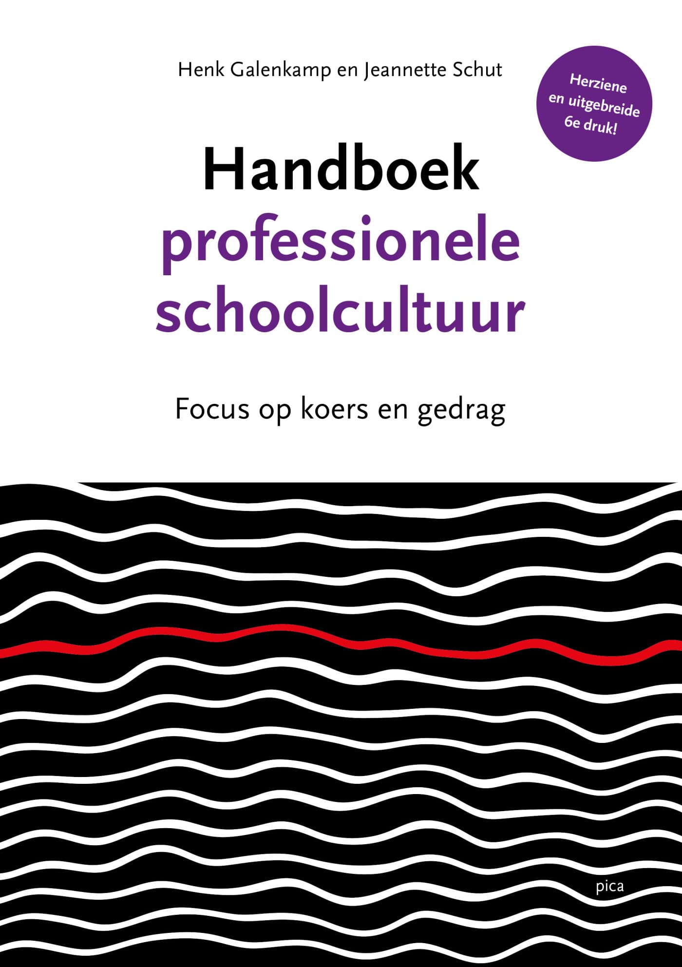 Handboek professionele schoolcultuur: focus op koers en gedrag book