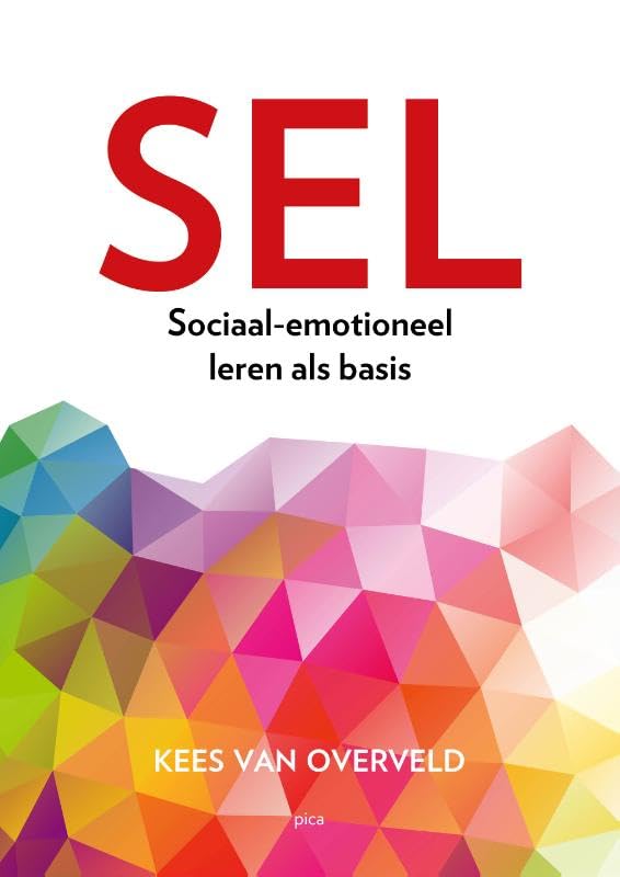 SEL: sociaal-emotioneel leren als basis book