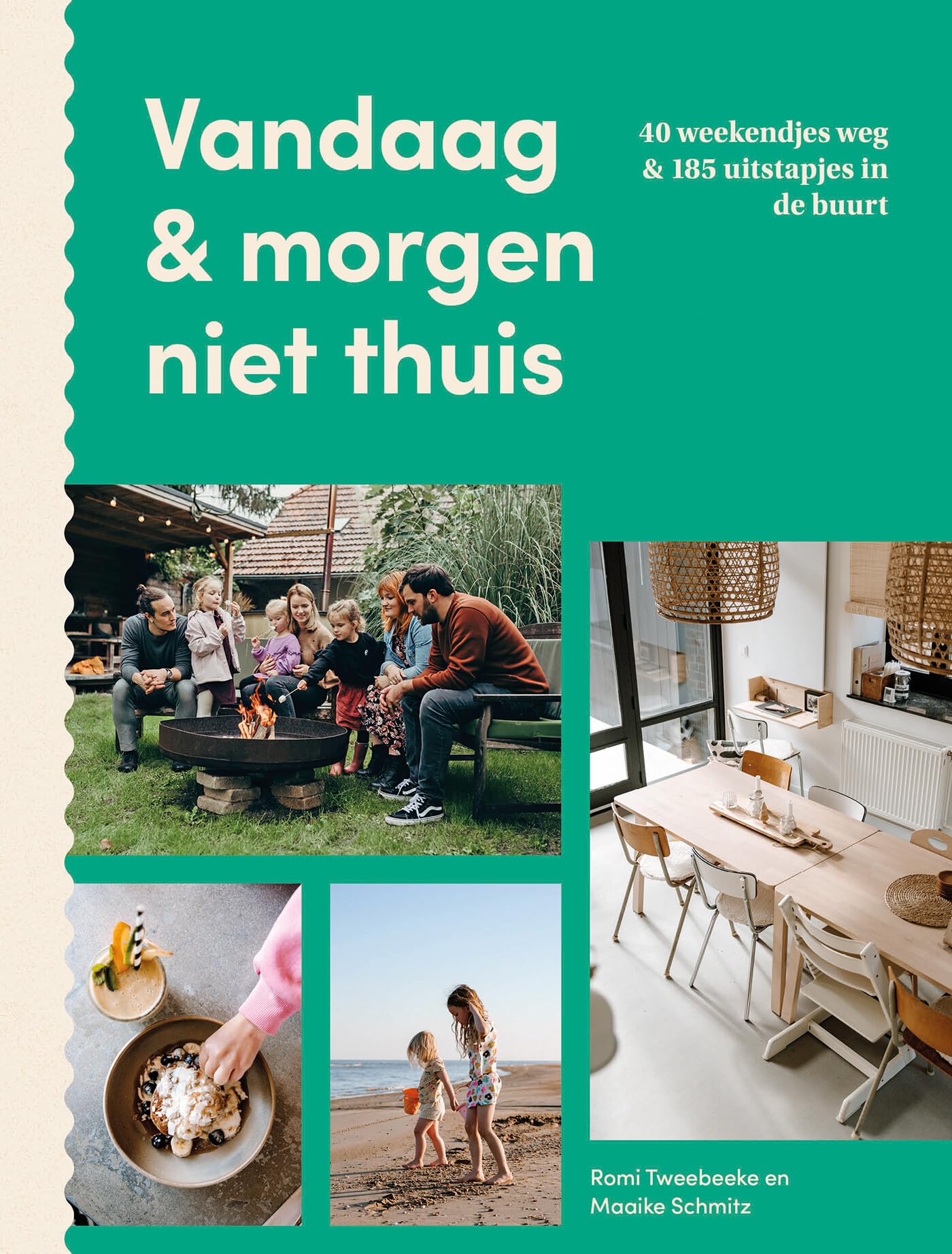 Vandaag & morgen niet thuis: 40 weekendjes weg & 185 uitstapjes in de buurt book