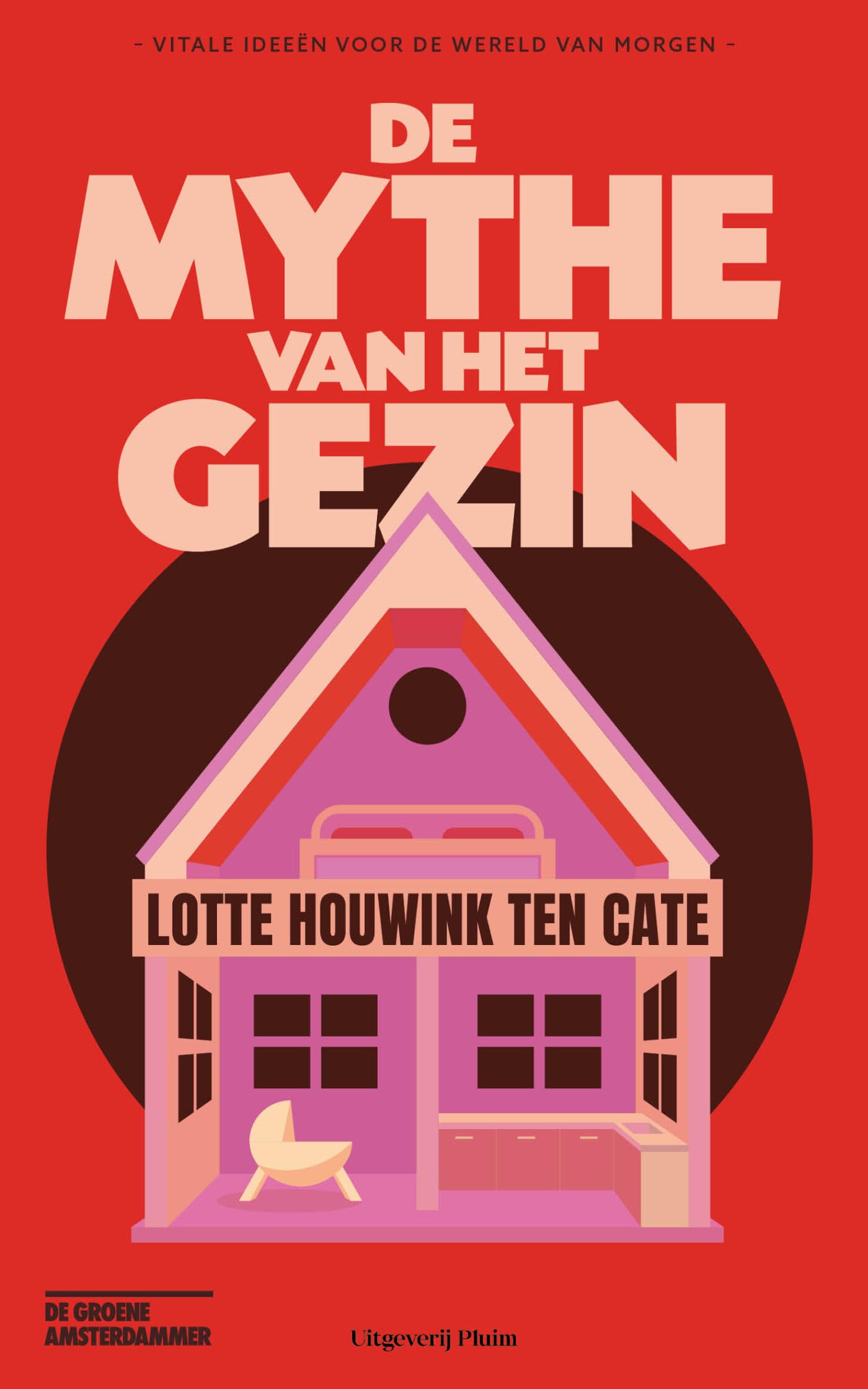 De mythe van het gezin book