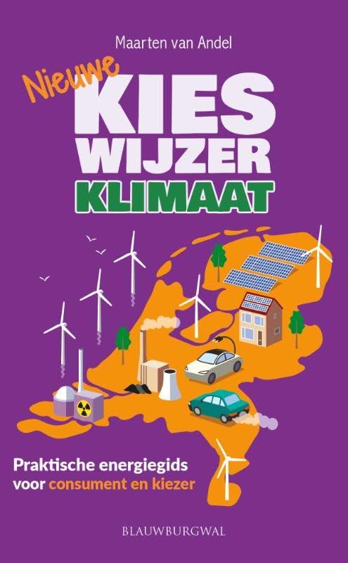 Nieuwe Kies Wijzer Klimaat: Praktische energiegids voor consument en kiezer book