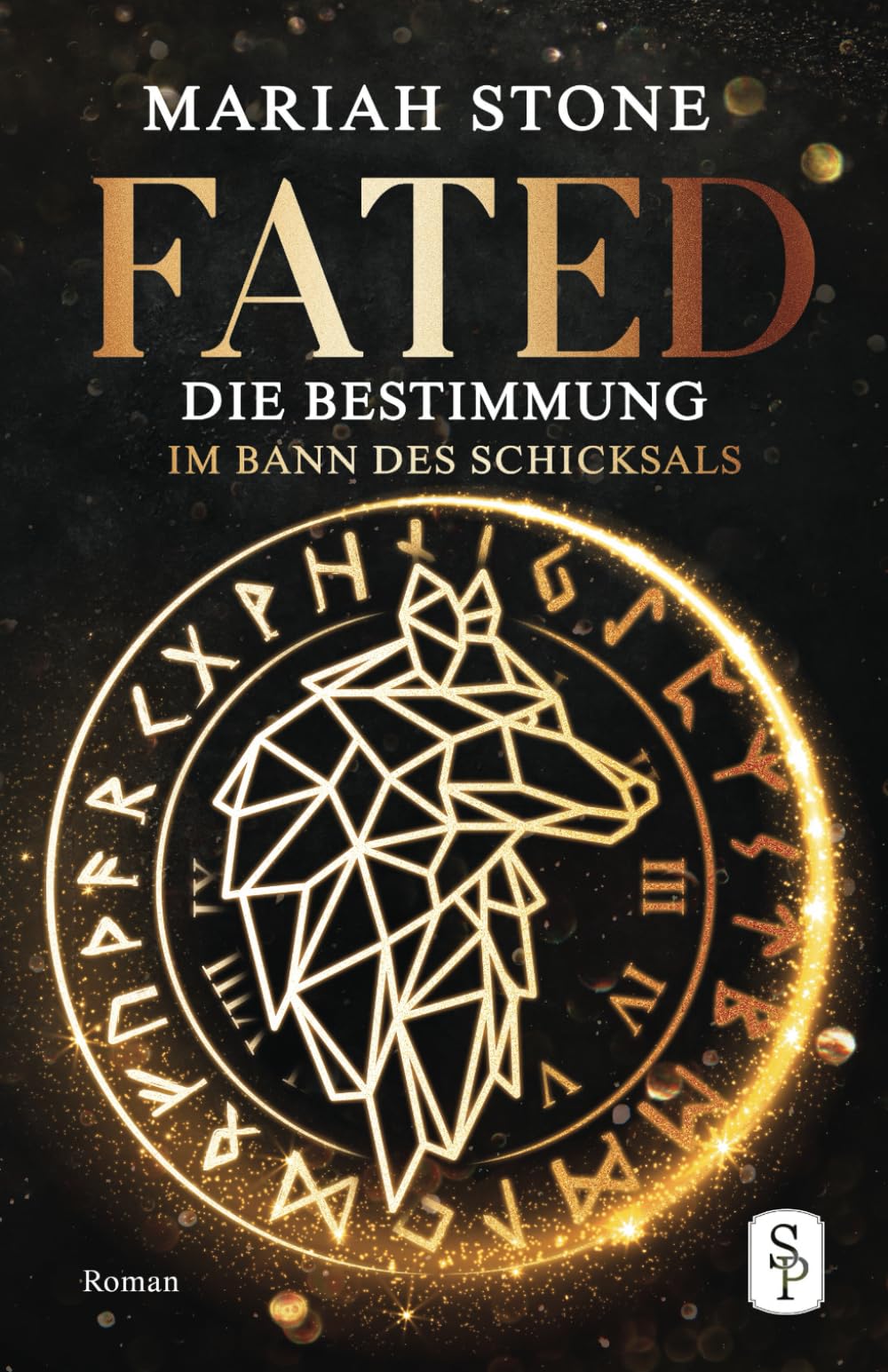 Fated - Die Bestimmung (Im Bann des Schicksals, Band 1) Fantasy & Sci-Fi