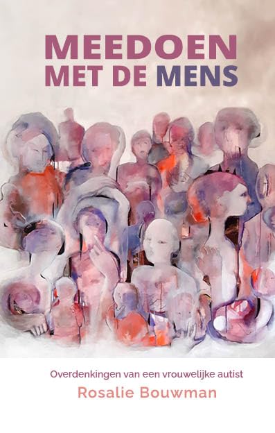 Meedoen met de mens: Overdenkingen van een vrouwelijke autist book