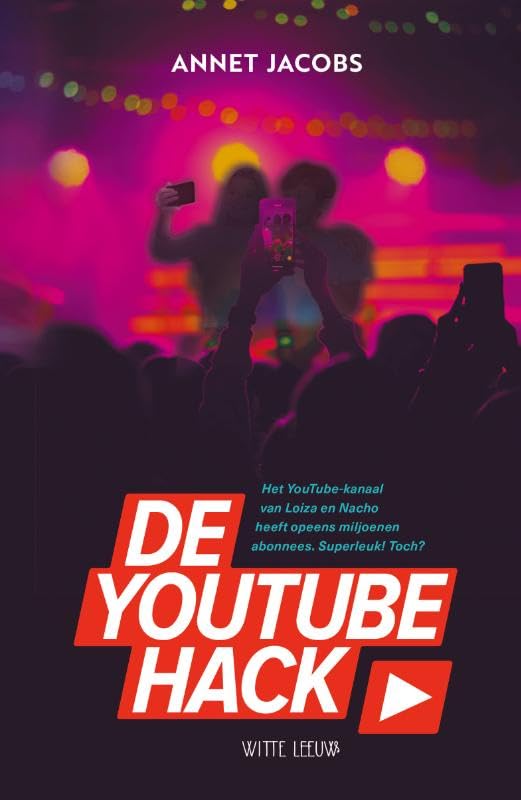 De YouTube Hack: Het YouTube-kanaal van Loiza en Nacho heeft opeens miljoenen abonnees. Superleuk! Toch? book
