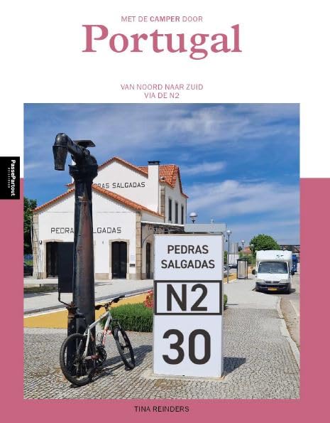 Met de camper door Portugal: van noord naar zuid via de N2 book